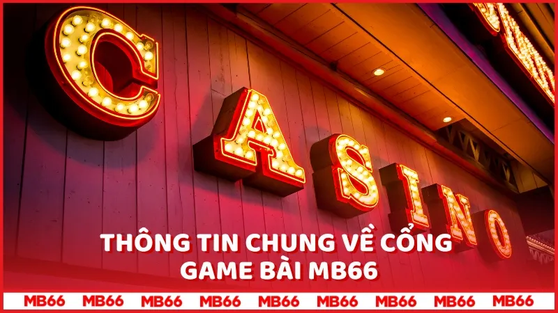 Thông tin chung về game bài MB66